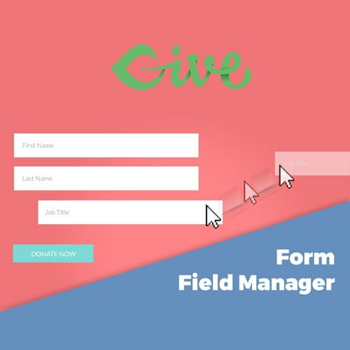 Give – Form Field Manager